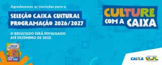 Seleção CAIXA Cultural